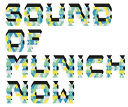SOUND OF MUNICH NOW