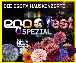 Die egoFM fest Spezial Hauskonzerte