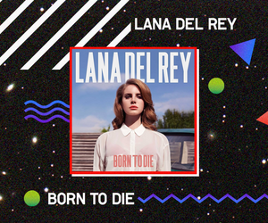 Lana Del Rey - Born to Die